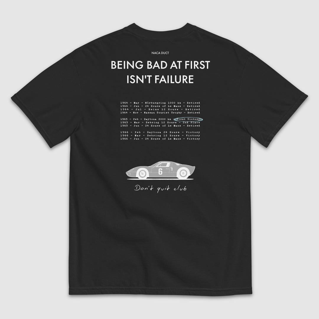 GT40 - DON'T QUIT CLUB T-SHIRT