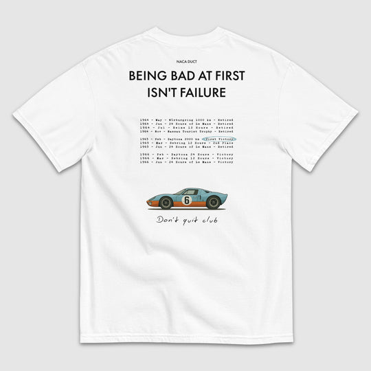 GT40 - DON'T QUIT CLUB T-SHIRT