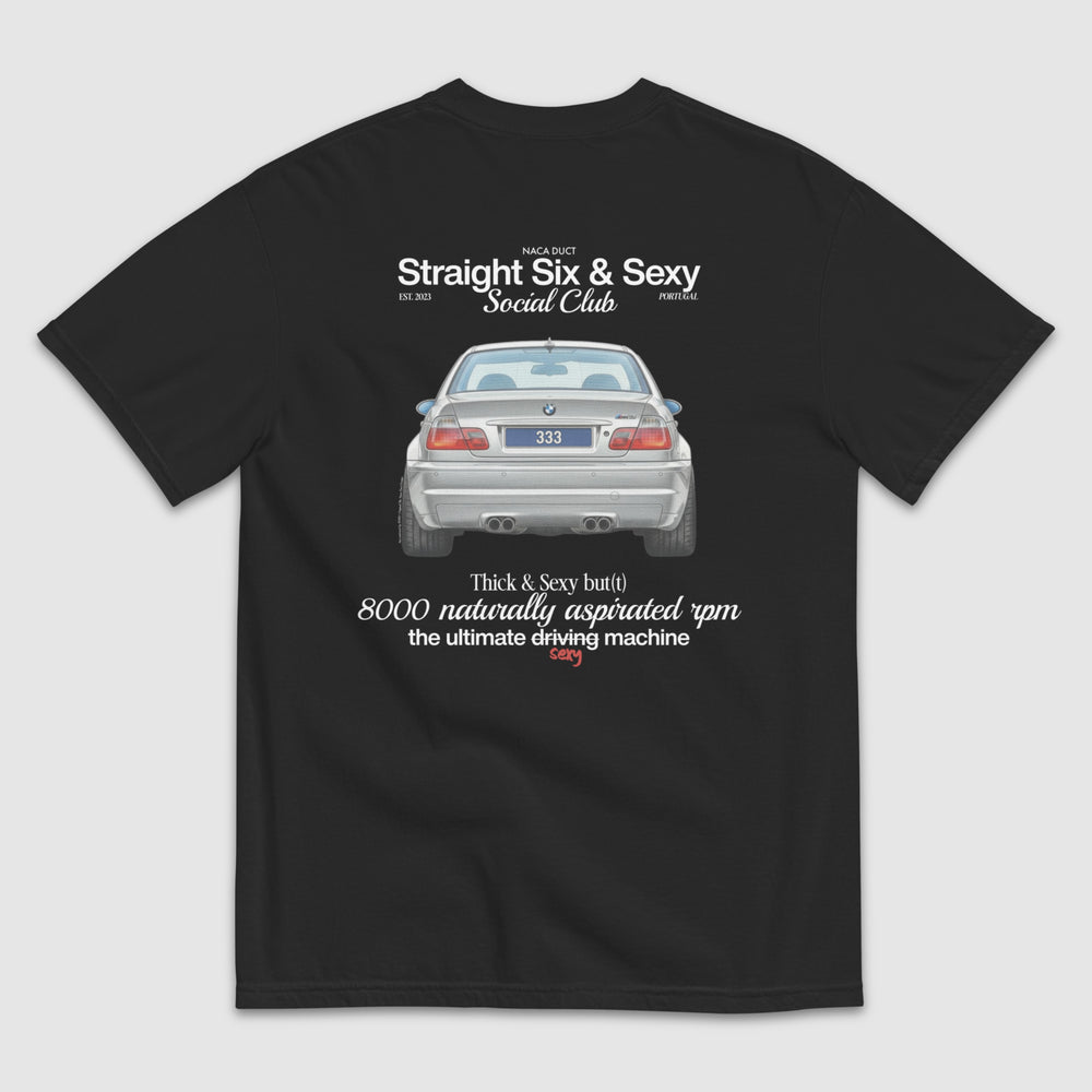 STRAIGHT SIX & SEXY SOCIAL CLUB E46 M3 T-SHIRT