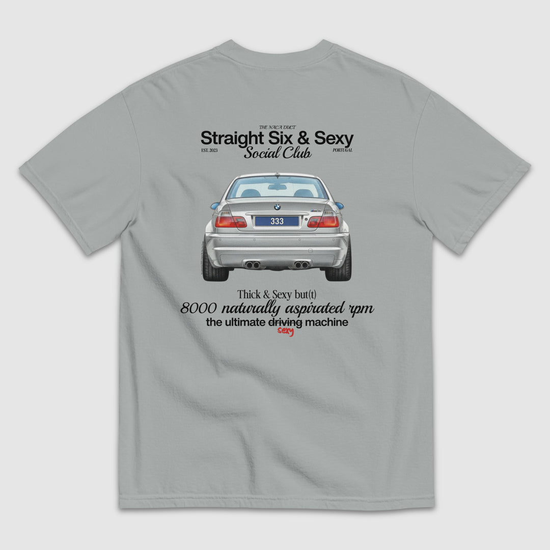 STRAIGHT SIX & SEXY SOCIAL CLUB E46 M3 T-SHIRT